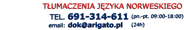 T�umacz norweski - Telefon: 691 314 611
